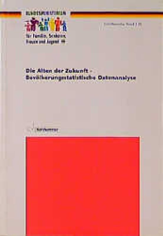 Die Alten der Zukunft. Bevölkerungsstatistische Datenanalyse