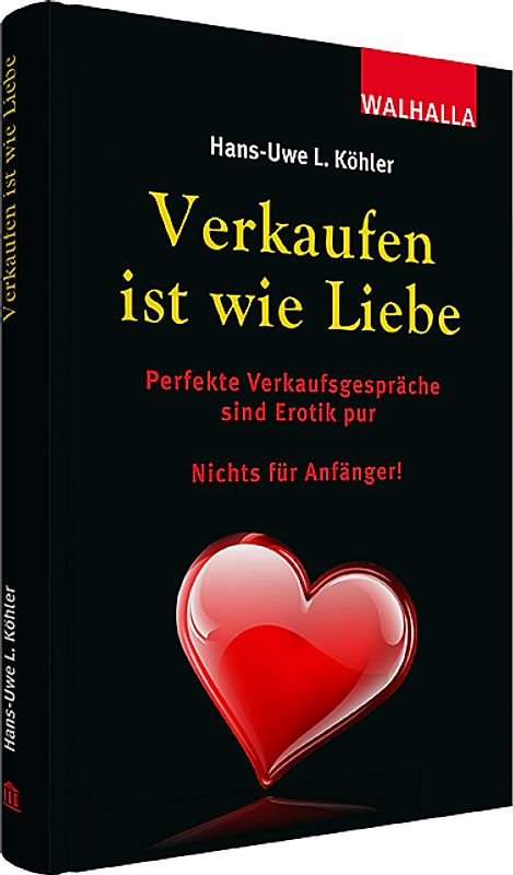 Verkaufen ist wie Liebe