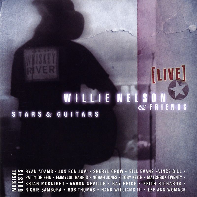 Willie Nelson & Friends - Stars & Guitars (Live)