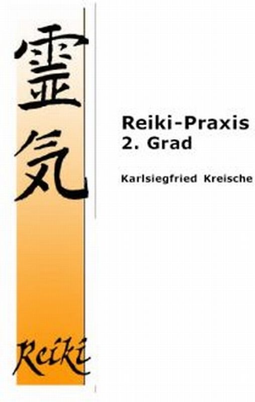 Reiki-Praxis 2. Grad