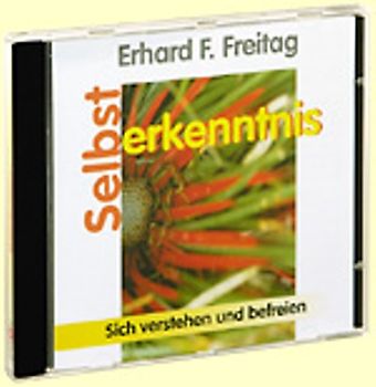 Selbsterkenntnis. Sich verstehen und befreien