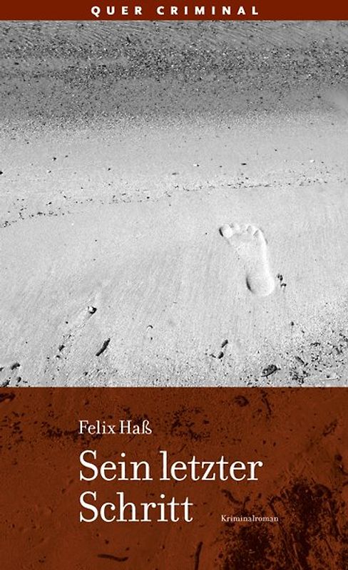 Sein letzter Schritt