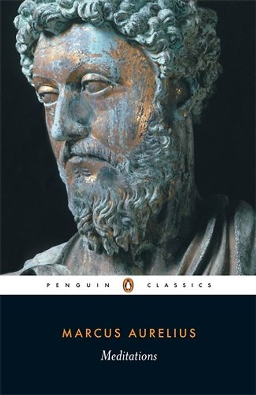 Meditations (Penguin Classics) - Marcus Aurelius