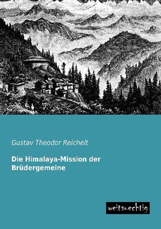 Die Himalaya-Mission der Brüdergemeine