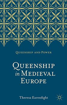 Queenship in Medieval Europe