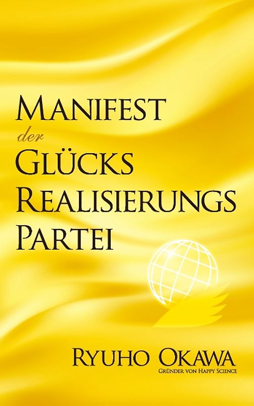 Manifest der Glücksrealisierungspartei