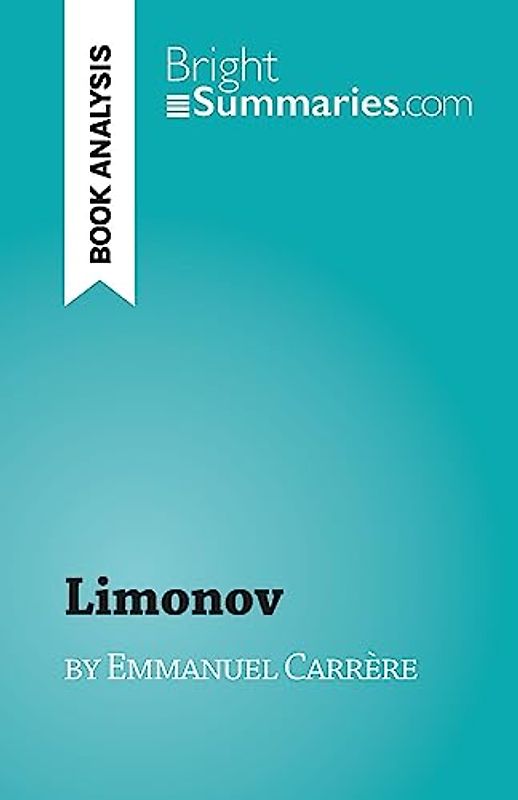 Limonov: by Emmanuel Carrère