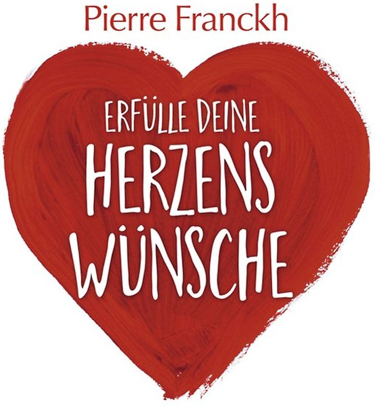 Erfülle deine Herzenswünsche
