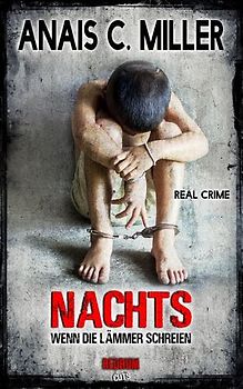 Nachts, wenn die Lämmer schreien