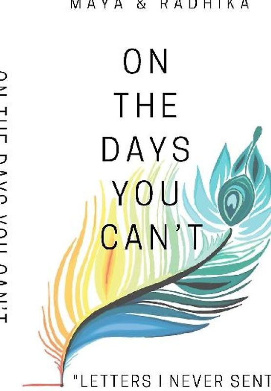 On The Days You Can't