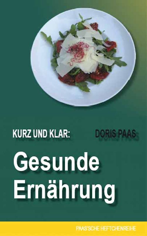 Kurz und klar: Gesunde Ernährung