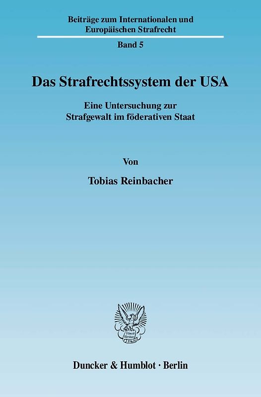 Das Strafrechtssystem der USA.