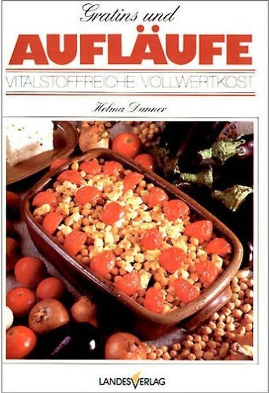 Gratins und Aufläufe