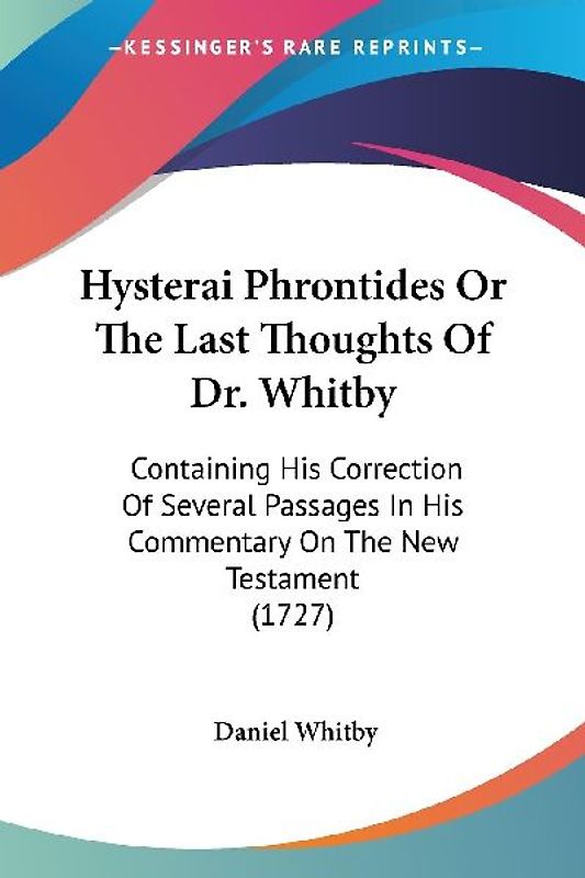 Hysterai Phrontides Or The Last Thoughts Of Dr. Whitby