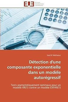 Détection d'une composante exponentielle dans un modèle autorégressif
