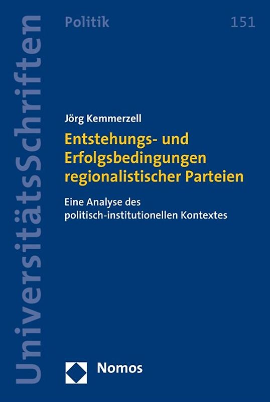 Entstehungs- und Erfolgsbedingungen regionalistischer Parteien