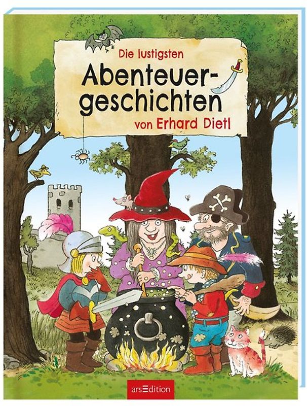 Die lustigsten Abenteuergeschichten von Erhard Dietl