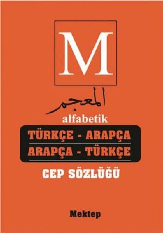 Alfabetik Arapca Türkce - Türkce Arapca Cep Sözlügü