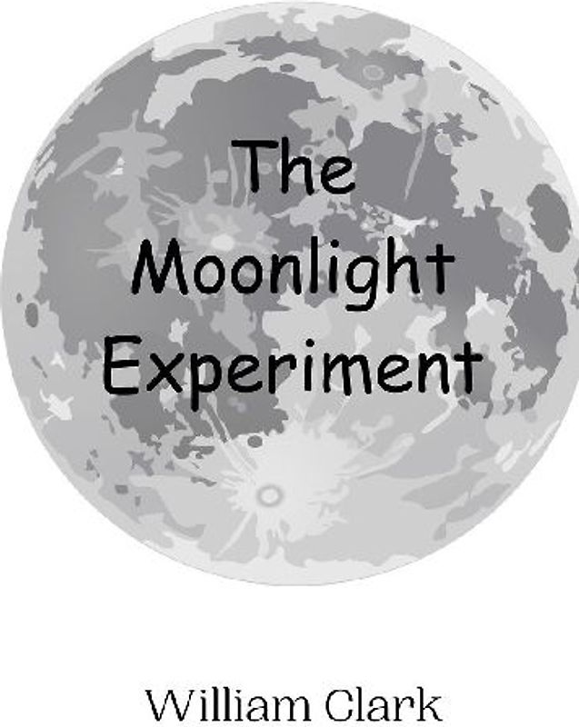 The Moonlight Experiment