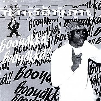 Ninjaman - Booyakka! Booyakka!