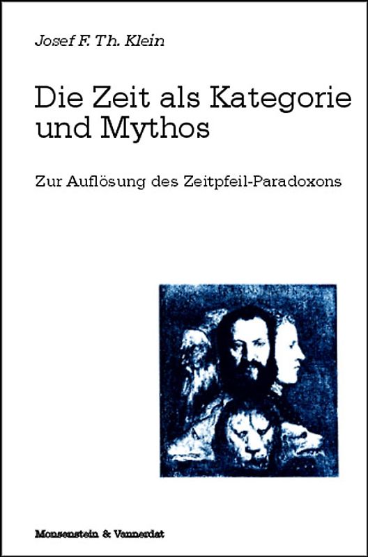 Die Zeit als Kategorie und Mythos