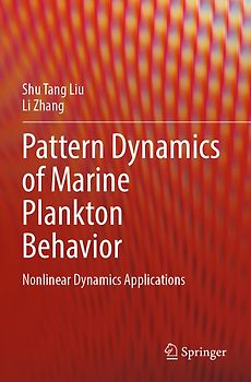 Pattern Dynamics of Marine Plankton Behavior