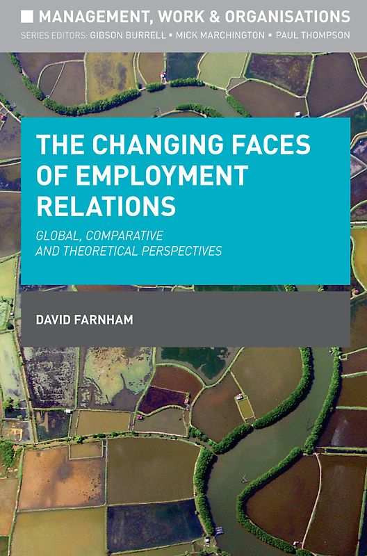 The Changing Faces of Employment Relations