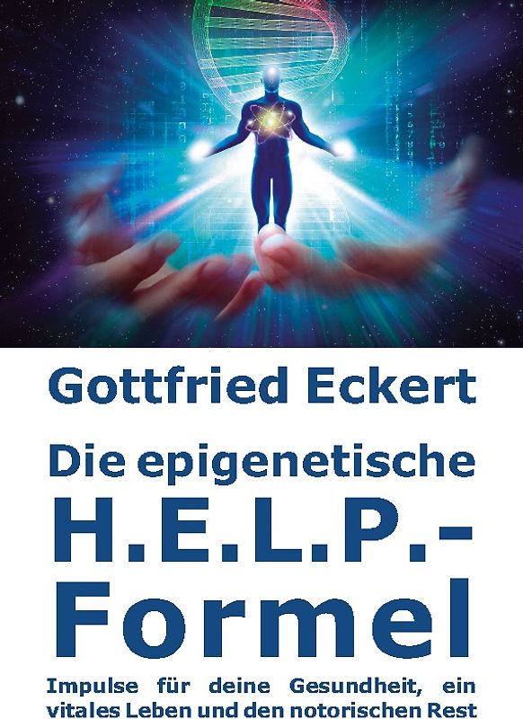 Die epigenetische H.E.L.P.-Formel