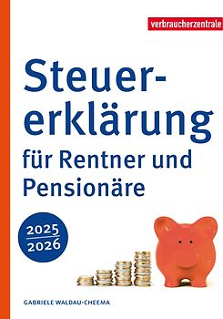 Steuererklärung für Rentner und Pensionäre 2025/2026