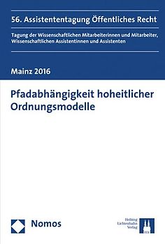 Pfadabhängigkeit hoheitlicher Ordnungsmodelle