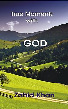 True Moments with God
