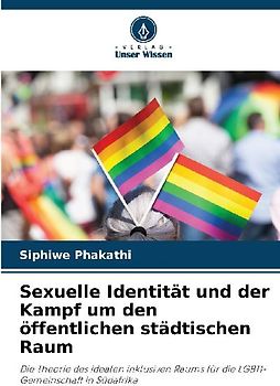 Sexuelle Identität und der Kampf um den öffentlichen städtischen Raum