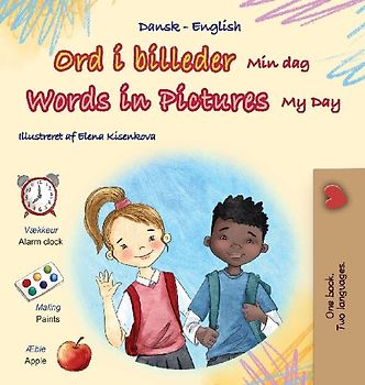 Words in Pictures - My Day (Danish English Bilingual Children's Book)