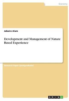 Development and Management of Nature Based Experience
