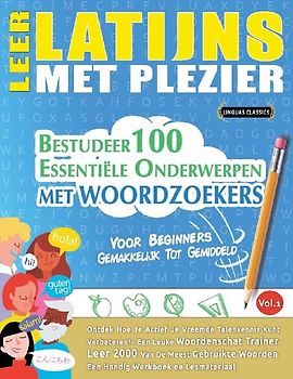 LEER LATIJNS MET PLEZIER - VOOR BEGINNERS