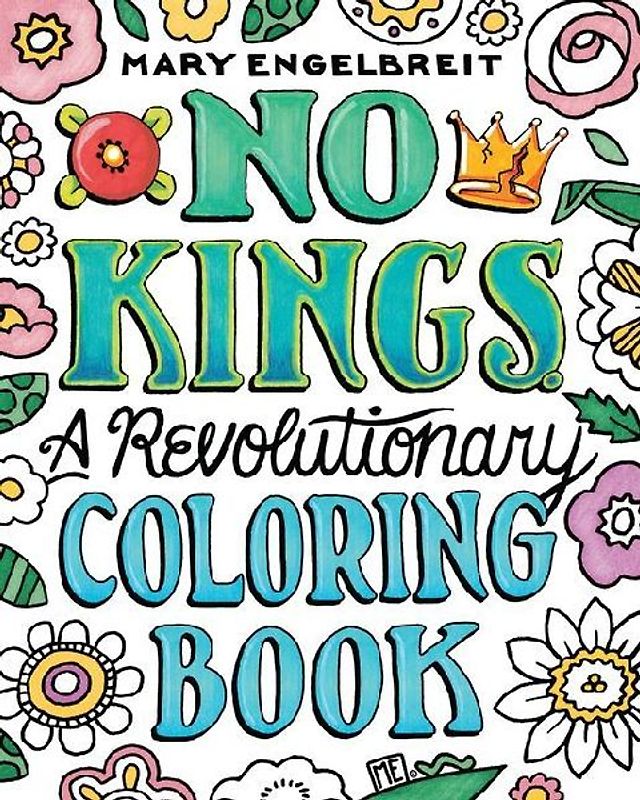 No Kings: A Revolutionary Coloring Book