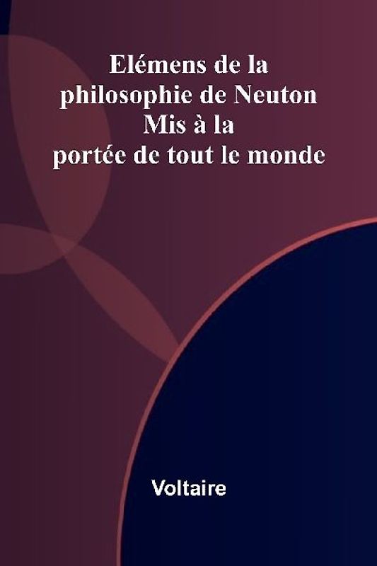 El mens de la philosophie de Neuton