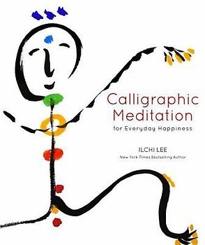 Calligraphic Meditation for Everyday Happiness (Mini-Edition)