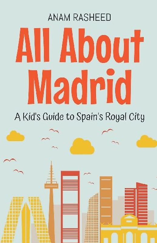 All About Madrid