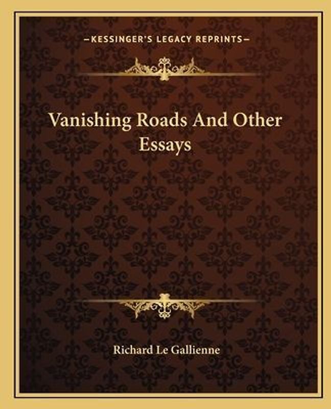 Vanishing Roads and Other Essays