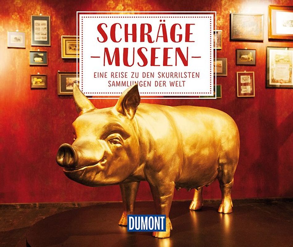 Schräge Museen