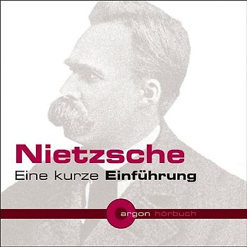 Hörbuch Nietzsche. Eine kurze Einführung