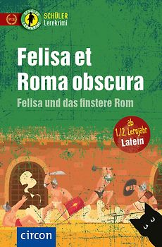Felisa et Roma obscura – Felisa und das finstere Rom
