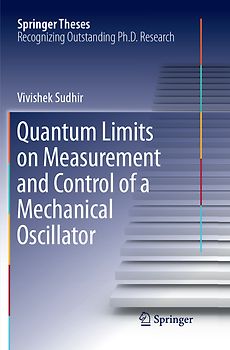Quantum Limits on Measurement and Control of a Mechanical Oscillator
