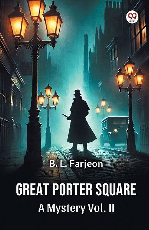 Great Porter Square A Mystery Vol. II
