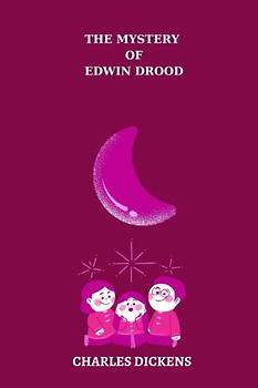 The Mystery of Edwin Drood by charles dickens