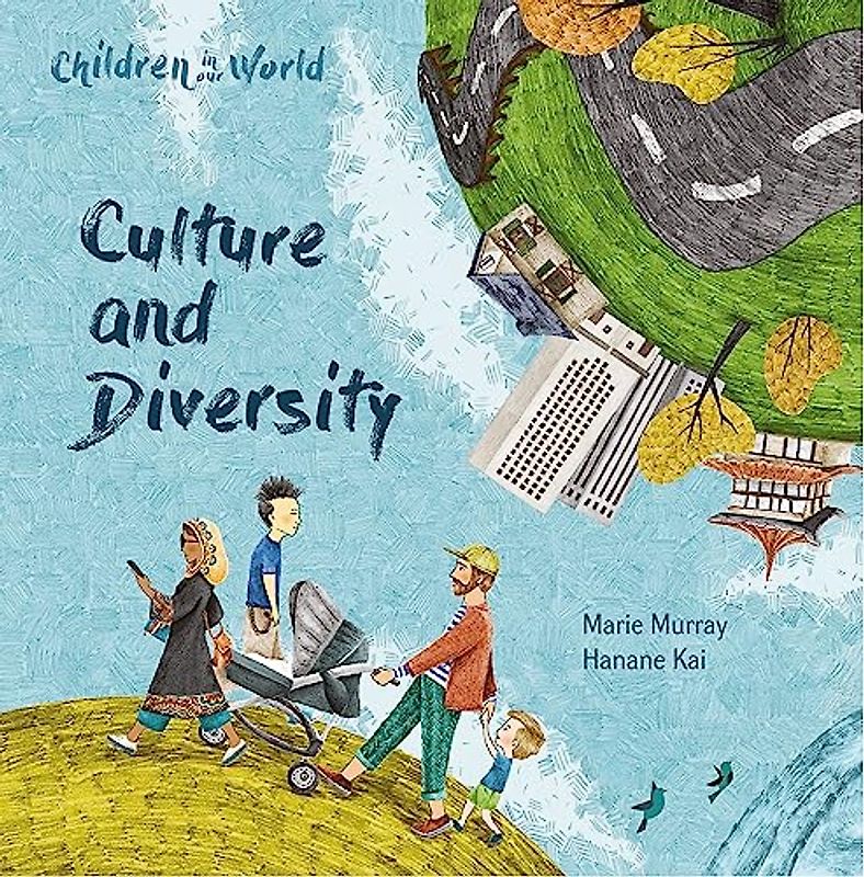 Culture and Diversity (Children in Our World, Band 2)