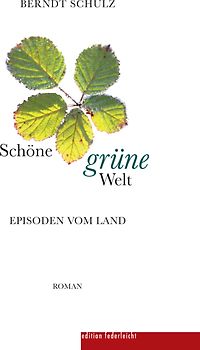 Schöne grüne Welt