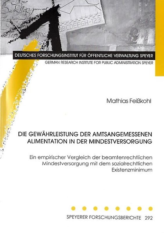 Die Gewährleistung der amtsangemessenen Alimentation in der Mindestversorgung