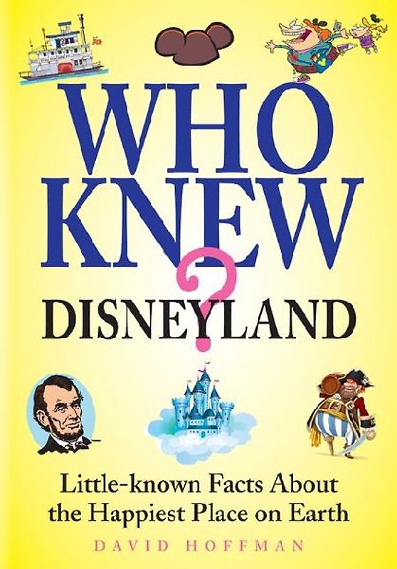 Who Knew? Disneyland
